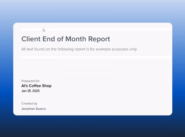 Client End of Month Report prepared for Al's Coffee Shop dated Jan 25, 2025, created by Jonathan Guerra, on a white card with a blue background.